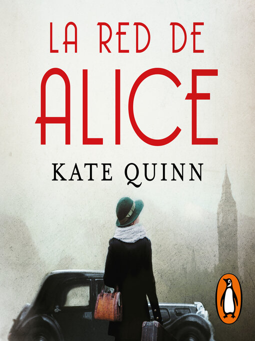 Title details for La red de Alice by Kate Quinn - Available